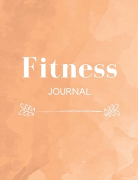 Paperback Fitness Journal: Workout Training Logbook Planner - Track Your Gym Sessions And Exercises With This Tracker Workbook - 120 Pages Log No Book