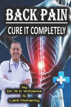 Paperback Back Pain: Cure It Completely by Dr. R K Williams Book