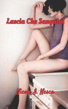 Paperback Lascia Che Sanguini [Italian] Book