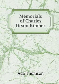 Paperback Memorials of Charles Dixon Kimber Book