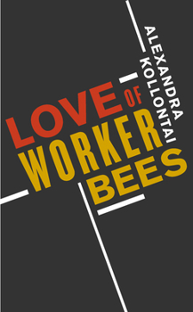 Paperback Love of Worker Bees Book