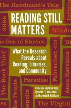 Paperback Reading Still Matters: What the Research Reveals about Reading, Libraries, and Community Book