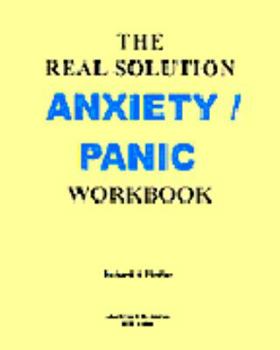 Paperback The Real Solution Anxiety/Panic Workbook Book