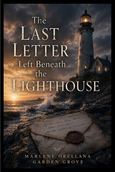 Paperback The Last Letter Left Beneath the Lighthouse Book