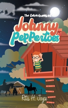 Hardcover Johnny Peppertoes: The Adventures of Book