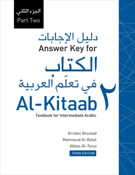 Paperback Answer Key for Al-Kitaab Fii Tacallum Al-Carabiyya: A Textbook for Intermediate Arabicpart Two, Third Edition Book