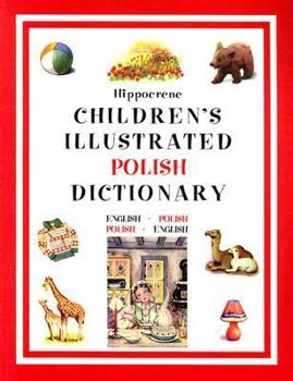 Paperback Hippocrene Children's Illustrated Polish Dictionary Book