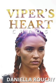 Viper's Heart: Chaos