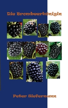 Paperback Die Brombeerkönigin [German] Book