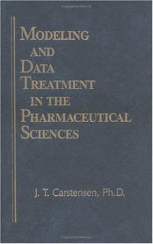 Hardcover Modeling and Data Treatment in the Pharmaceutical Sciences Book