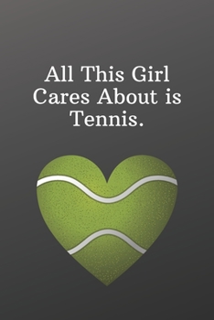 All This Girl Cares About is Tennis.: Sketchbook Sports Journal-Blank Notebook 6x9 120 Pages