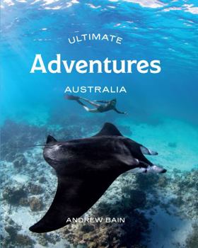 Paperback Ultimate Adventures: Australia Book