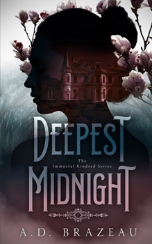 Paperback Deepest Midnight: Book One of the Immortal Kindred Series Book