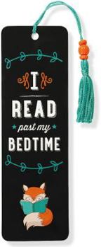 Hardcover Beaded Bkmk I Read Past My Bedtime Book