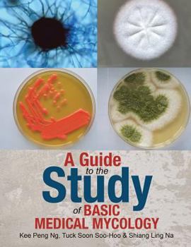 Paperback A Guide to the Study of Basic Medical Mycology Book