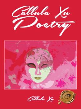 Paperback Callula Xu Poetry Book