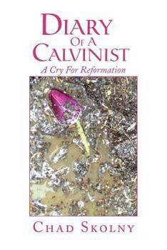 Paperback Diary of a Calvinist Book