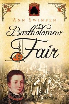 Bartholomew Fair - Book #4 of the Chronicles of Christoval Alvarez