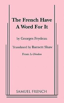 Paperback The French Have a Word for It Book