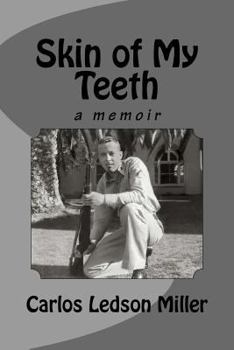 Paperback Skin of My Teeth: A Memoir Book