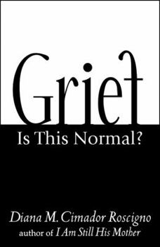 Paperback Grief: Is This Normal? Book