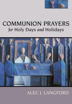 Paperback Communion Prayers for Holy Days and Holidays Book