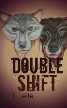 Double Shift - Book #3 of the Shifted
