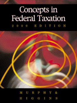 Hardcover Concepts in Federal Taxation: 2000 Book