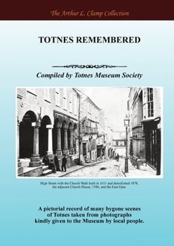 Totnes Remembered