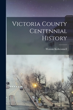 Paperback Victoria County Centennial History Book