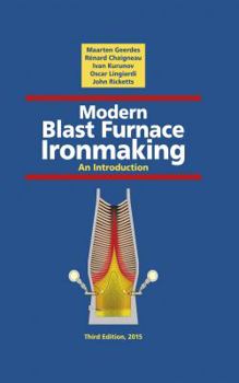 Hardcover Modern Blast Furnace Ironmaking: An Introduction Book