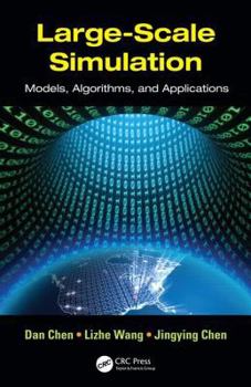 Hardcover Large-Scale Simulation: Models, Algorithms, and Applications Book