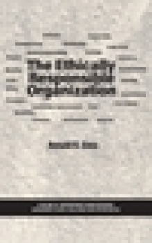 Hardcover The Ethically Responsible Organization Book