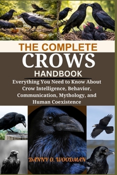 THE COMPLETE CROW HANDBOOK: Everything... book