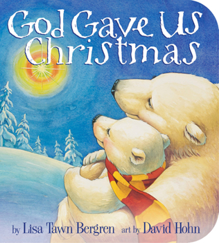 Board book God Gave Us Christmas Book