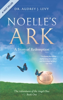 Paperback Noelle's Ark: A Story of Redemption Book