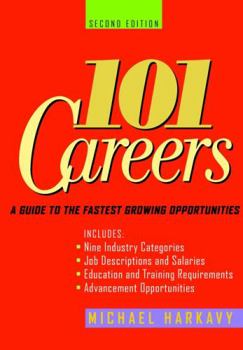Paperback 101 Careers: A Guide to the Fastest-Growing Opportunities Book