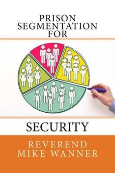 Paperback Prison Segmentation For Security Book