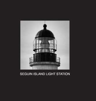 Paperback Seguin Island Light Station: Photographs by Matthew Doherty Book