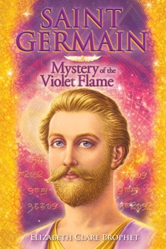 Paperback Saint Germain: Mystery of the Violet Flame Book