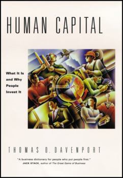 Paperback Human Capital: What It Is and Why People Invest It Book