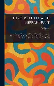 Hardcover Through Hell With Hiprah Hunt Book