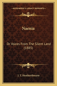 Paperback Naenia: Or Voices From The Silent Land (1885) Book
