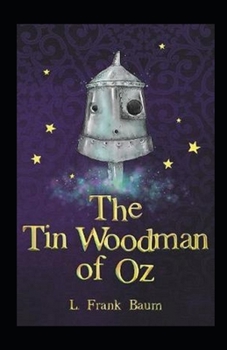 Paperback The Tin Woodman of Oz Annotated Book