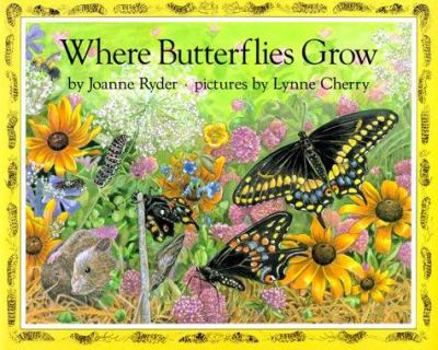 Hardcover Where Butterflies Grow Book