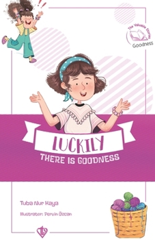 Paperback Luckily there is Goodness Book