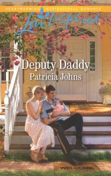 Deputy Daddy - Book #1 of the Comfort Creek Lawmen