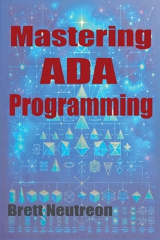 Mastering Ada Programming: A Comprehensive Guidebook
