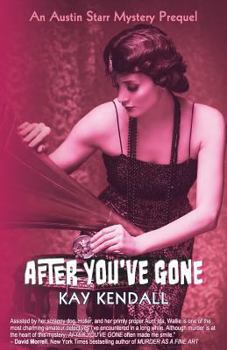 Paperback After You've Gone: An Austin Starr Mystery Prequel Book