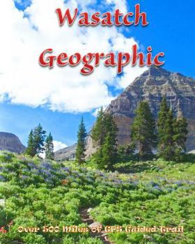 Paperback Wasatch Geographic Book